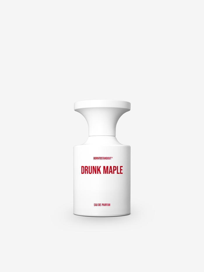 DRUNK MAPLE by BORNTOSTANDOUT